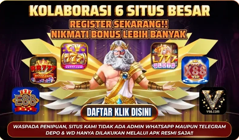 KOLABORASI 6 SITUS BESAR - REGISTER SEKARANG!! NIKMATI BONUS LEBIH BANYAK
